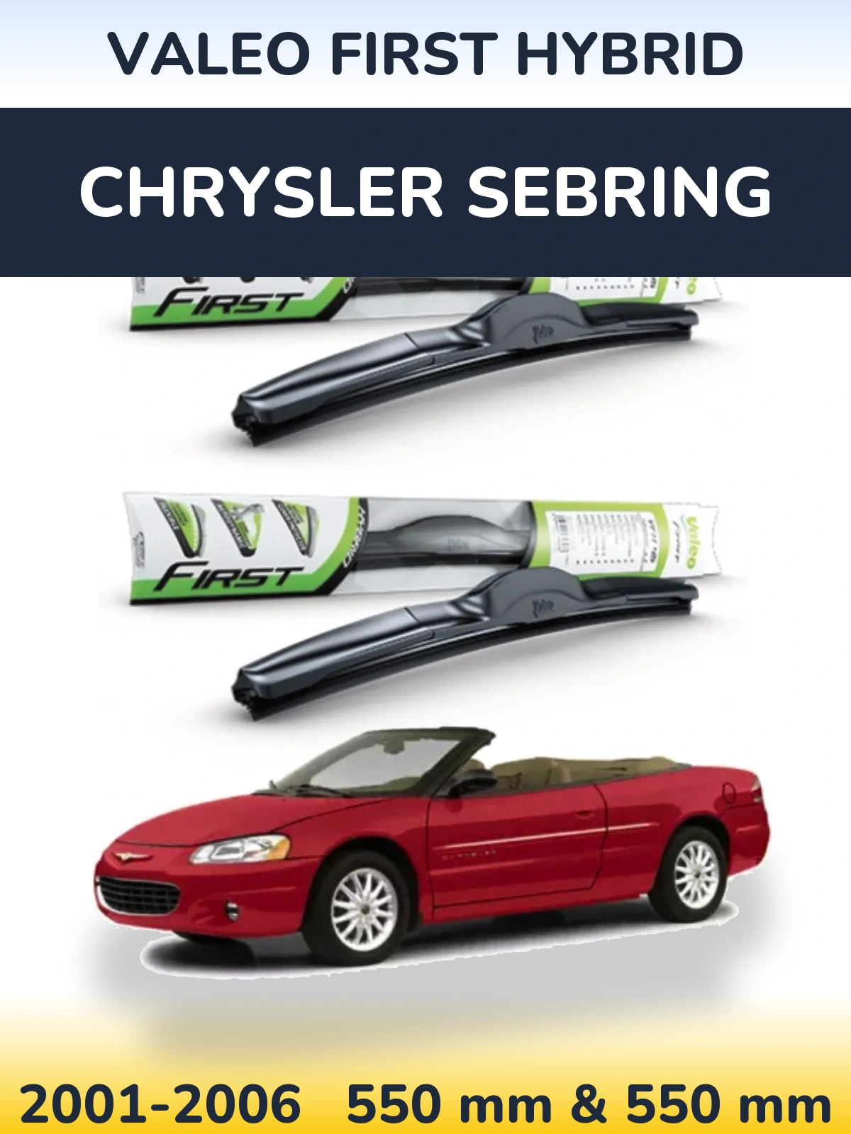 Torkarblad Valeo First Hybrid för Chrysler Sebring