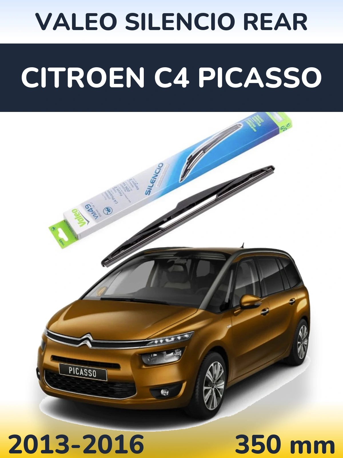 Задня щітка Valeo Silencio Rear 350 мм для Citroen C4 Picasso 2013-2016