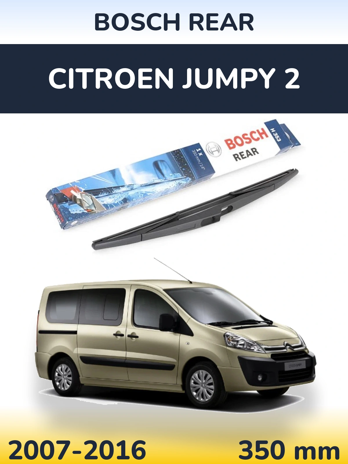 Torkarblad BOSCH Rear för Citroen Jumpy 2
