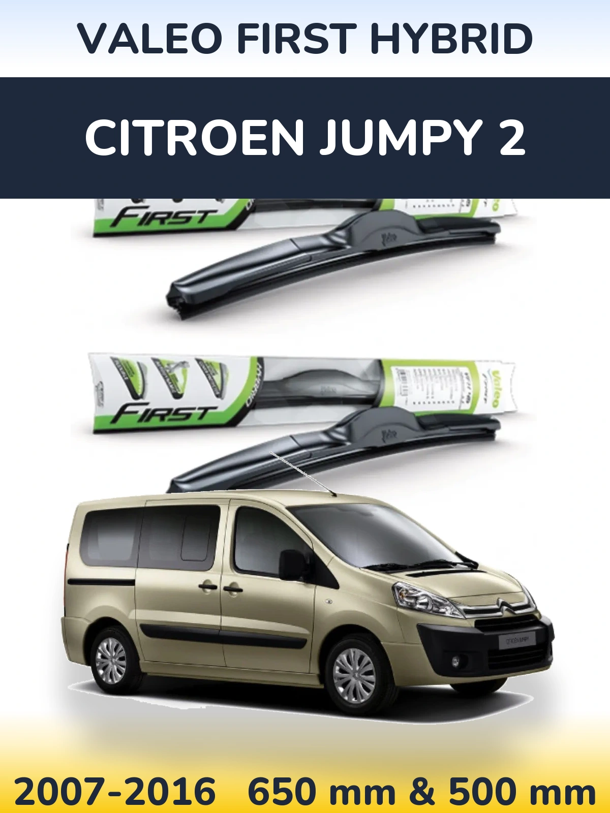 Torkarblad Valeo First Hybrid för Citroen Jumpy 2