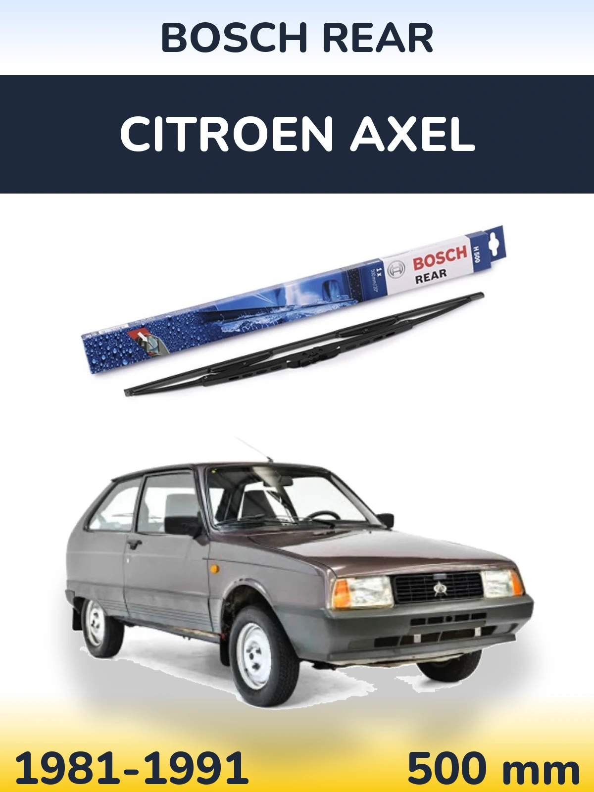 Задня щітка BOSCH Rear 500 мм для Citroen Axel 1981-1991