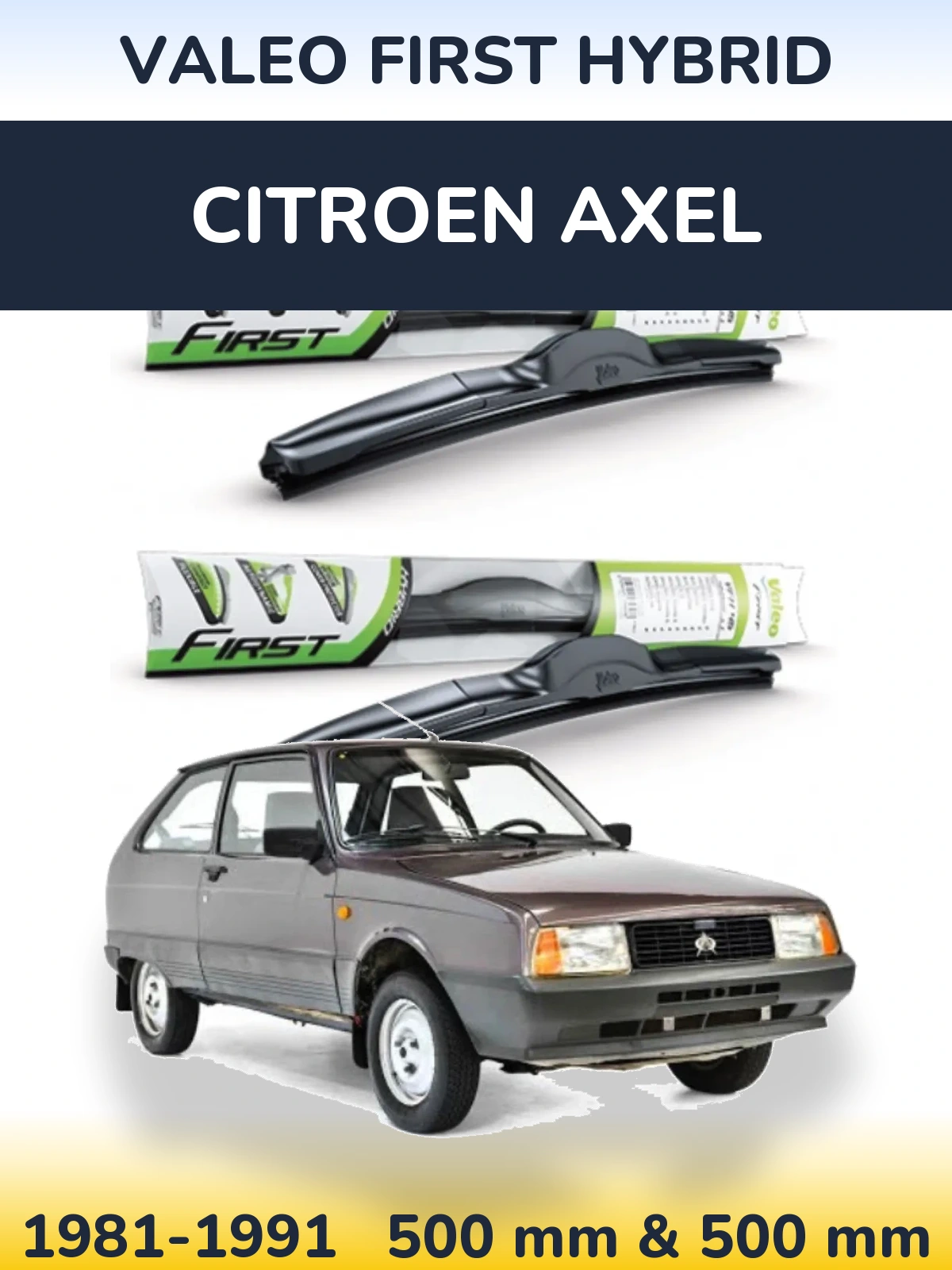 Комплект передних дворников Valeo First Hybrid 500 & 500 мм для Citroen Axel 1981-1991