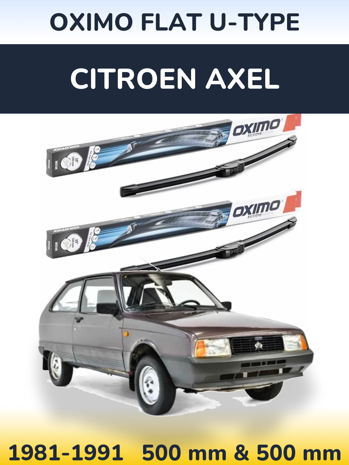 Комплект передніх щіток Oximo Flat U-type 500 & 500 мм для Citroen Axel 1981-1991