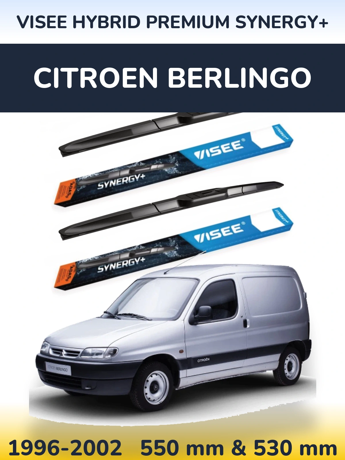 Torkarblad VISEE HYBRID PREMIUM SYNERGY+ för Citroen Berlingo