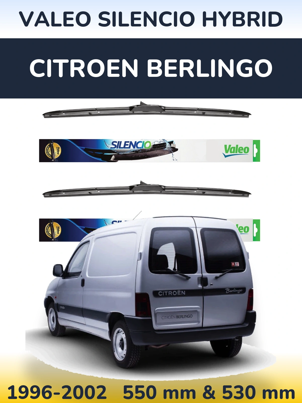 Комплект передніх щіток Valeo Silencio Hybrid 550 & 530 мм для Citroen Berlingo 1996-2002