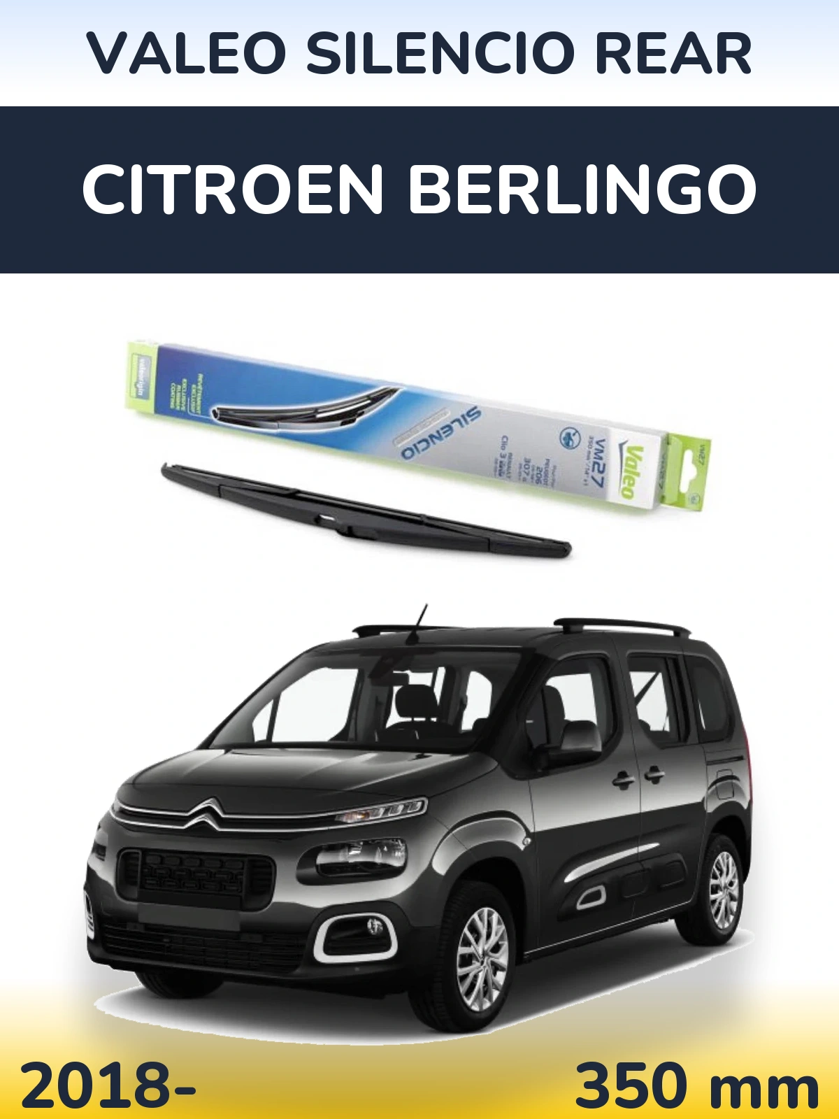Задня щітка Valeo Silencio Rear 350 мм для Citroen Berlingo 2018-2026