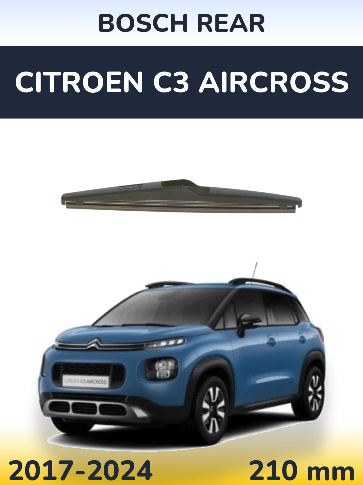 Torkarblad BOSCH Rear för Citroen C3 Aircross