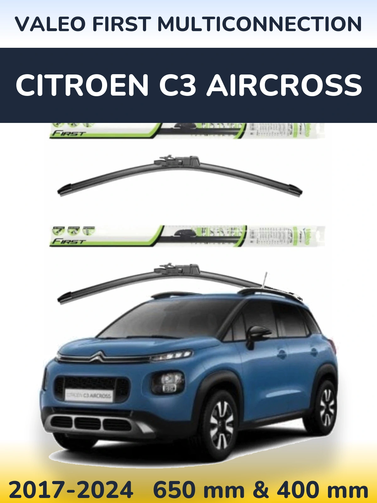 Torkarblad Valeo First MultiConnection för Citroen C3 Aircross