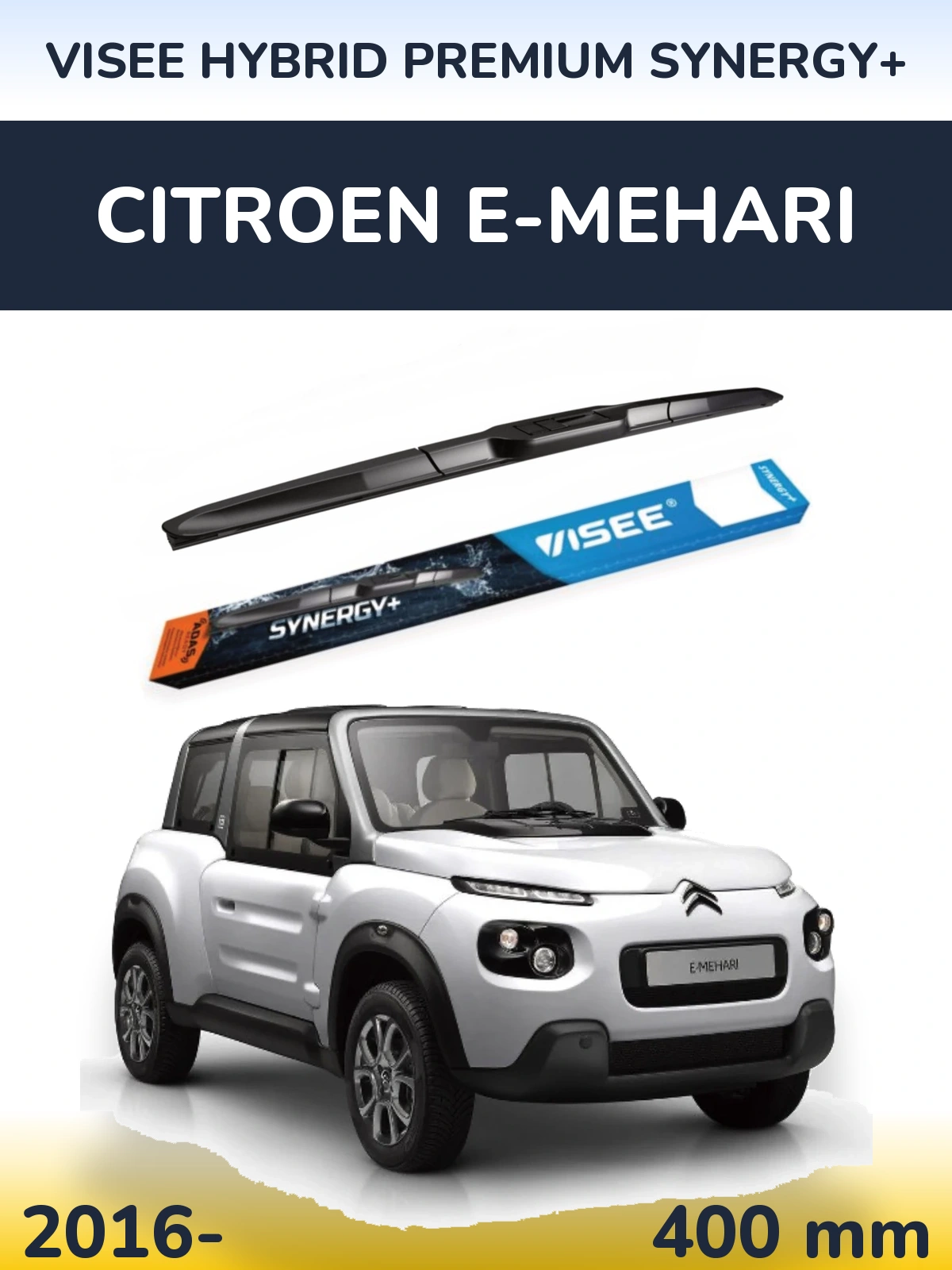Передня щітка VISEE HYBRID PREMIUM SYNERGY+ 400 мм для Citroen E-Mehari 2016-2026
