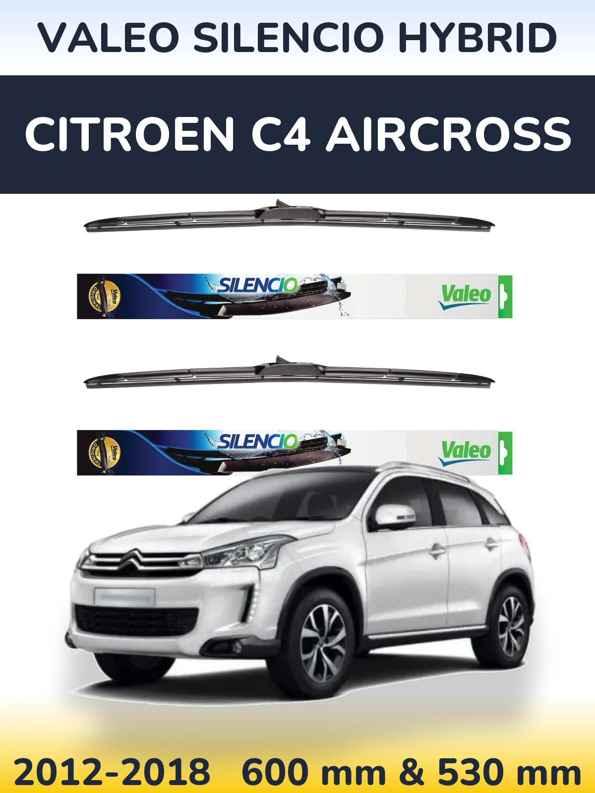 Torkarblad Valeo Silencio Hybrid för Citroen C4 Aircross