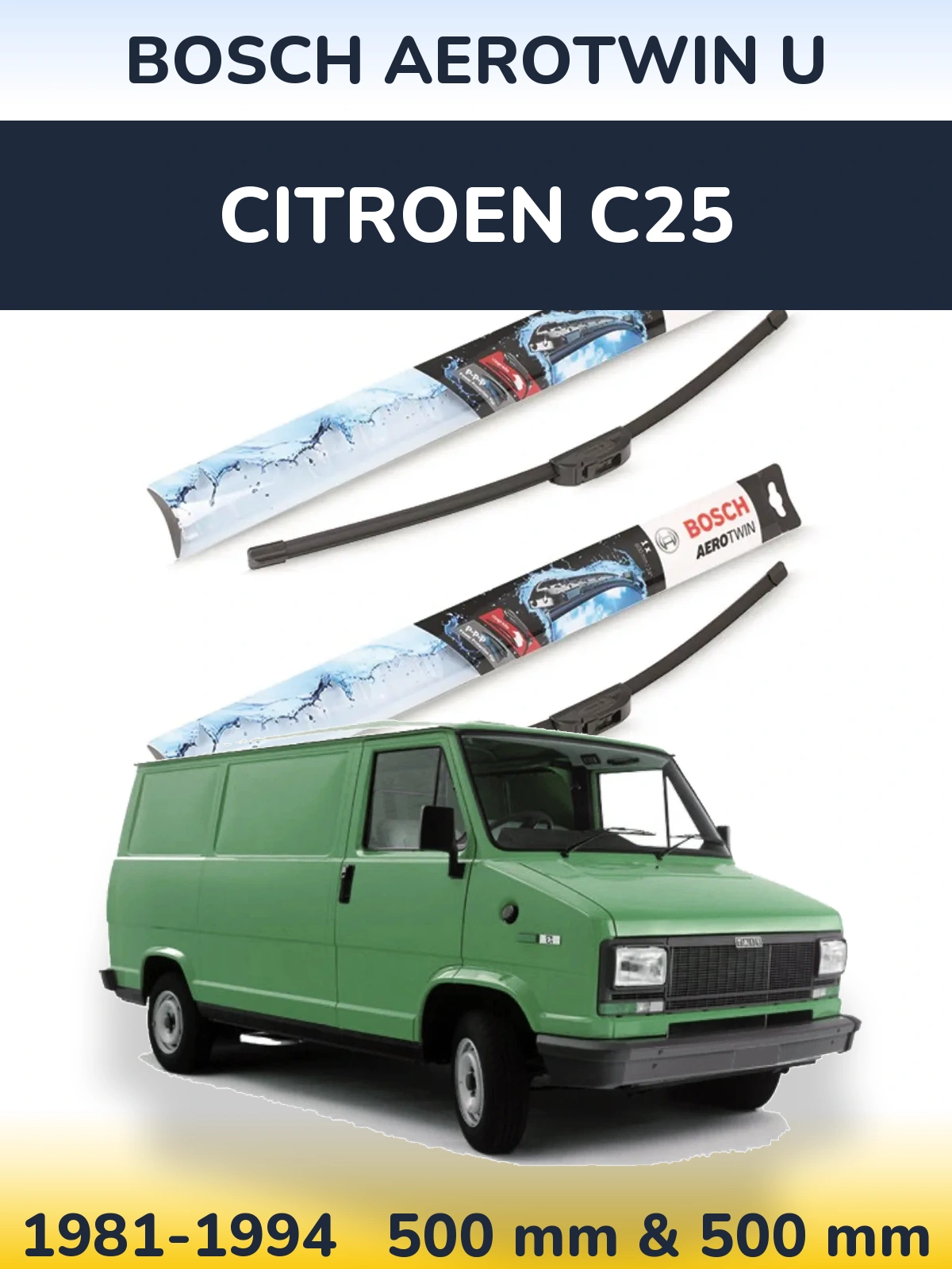Torkarblad BOSCH AeroTwin U för Citroen C25