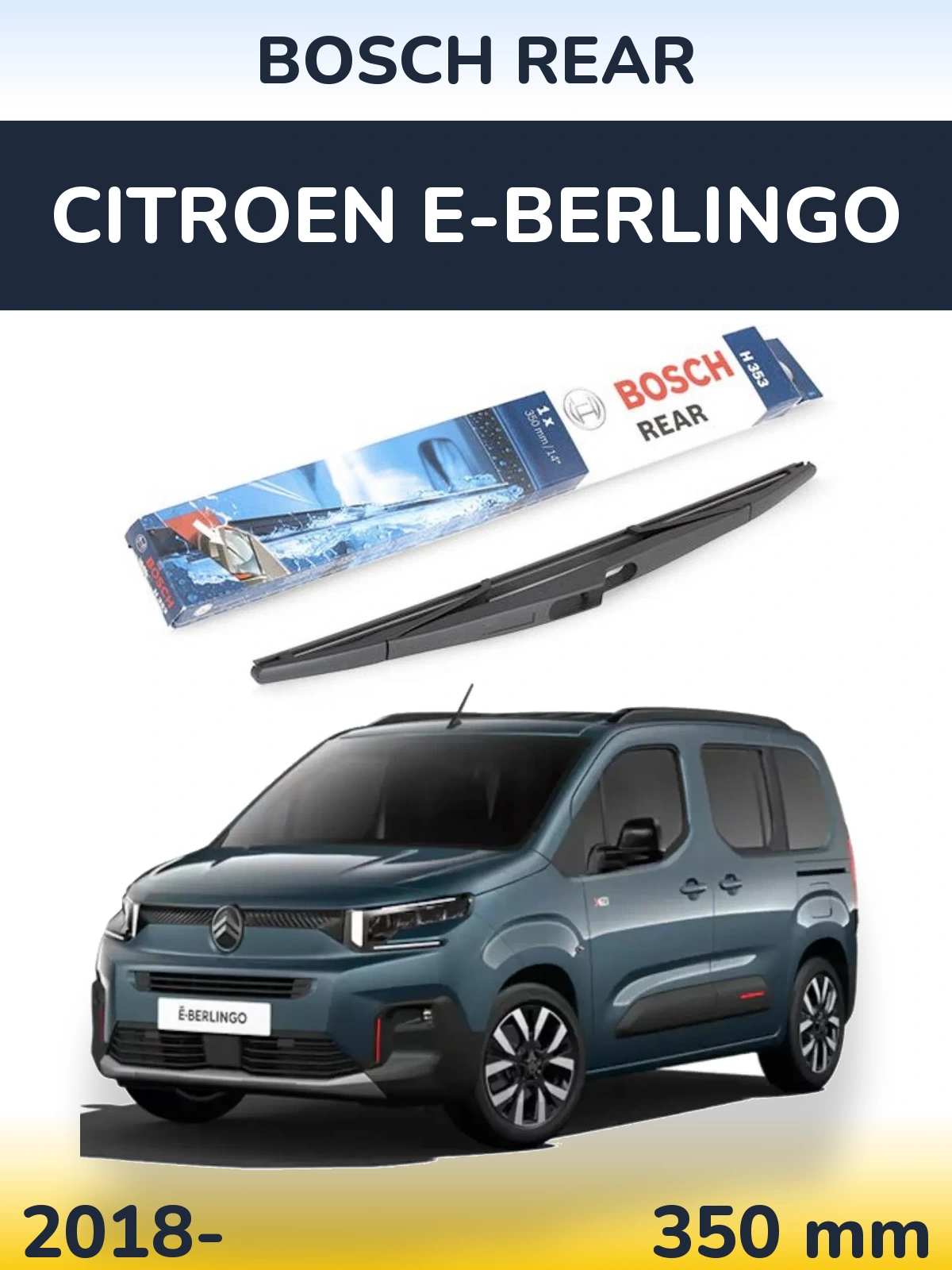 Задний дворник BOSCH Rear 350 мм для Citroen e-Berlingo 2018-2026