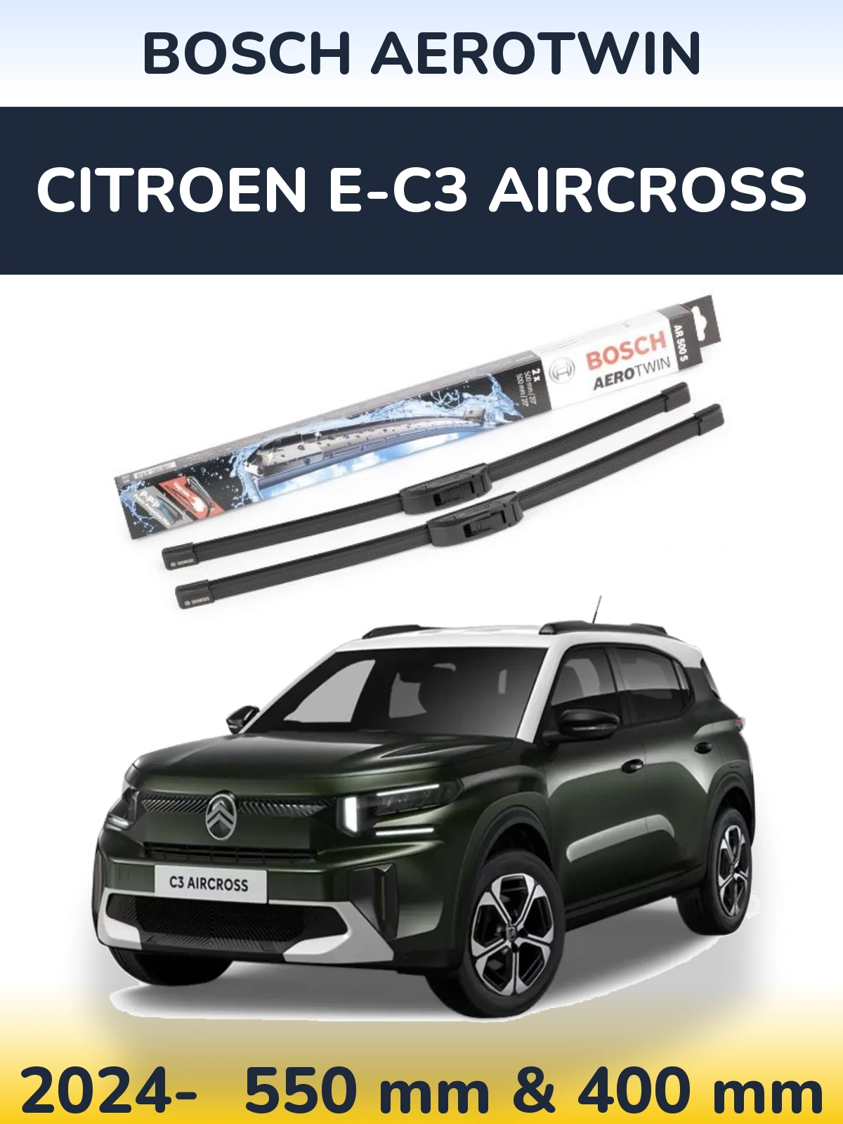 Front wiper blade set BOSCH AeroTwin 550 & 400 mm for Citroen e-C3 Aircross 2024-2026