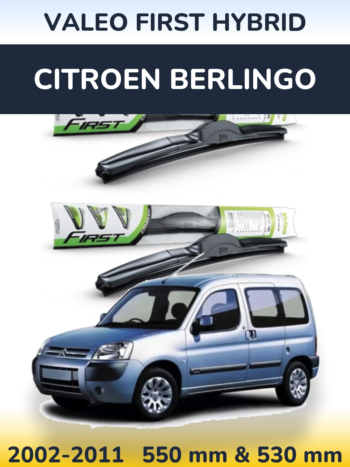 Torkarblad Valeo First Hybrid för Citroen Berlingo
