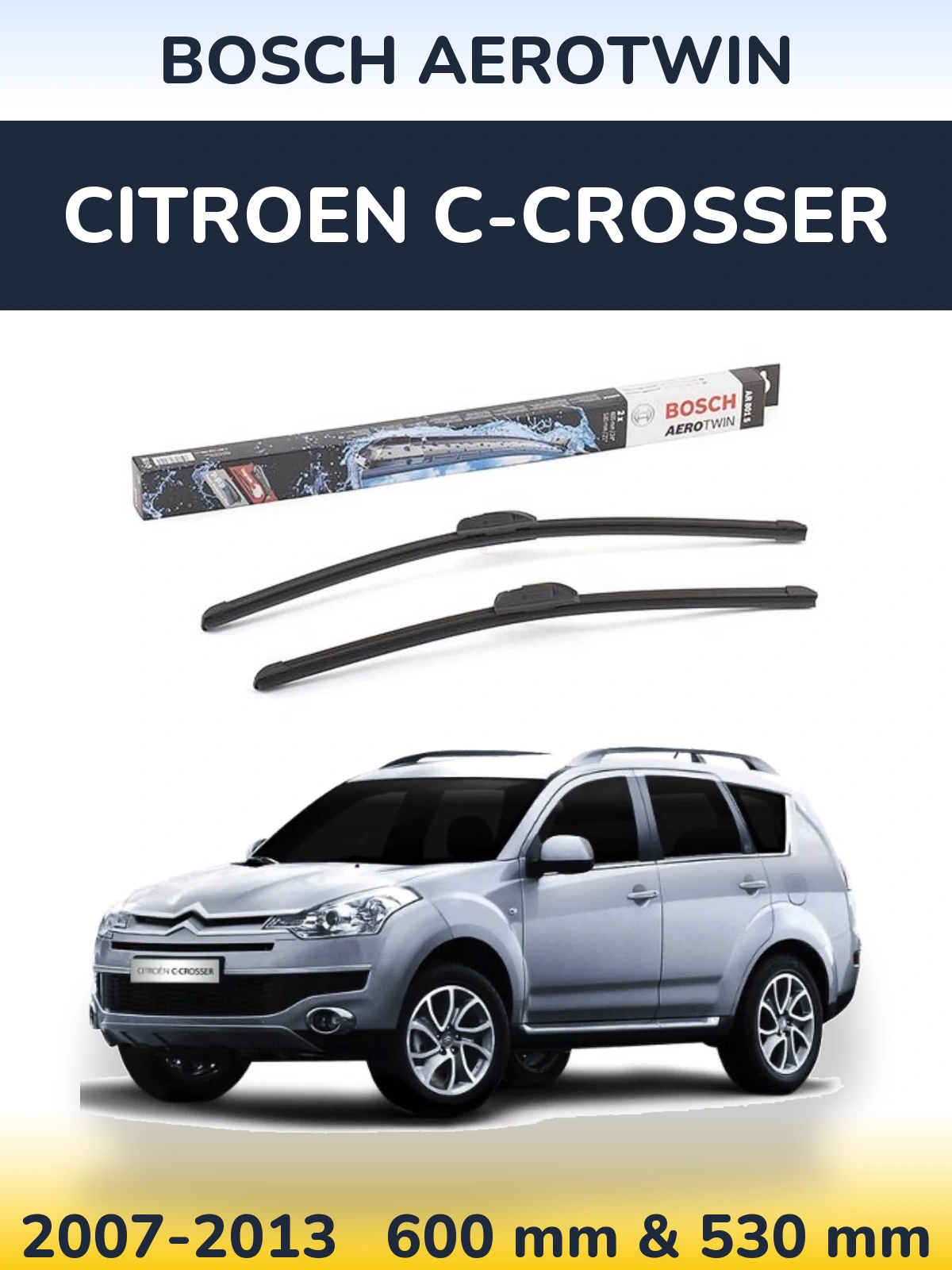 Torkarblad BOSCH AeroTwin för Citroen C-Crosser