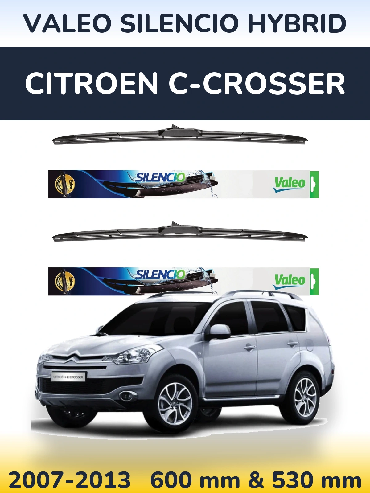 Torkarblad Valeo Silencio Hybrid för Citroen C-Crosser