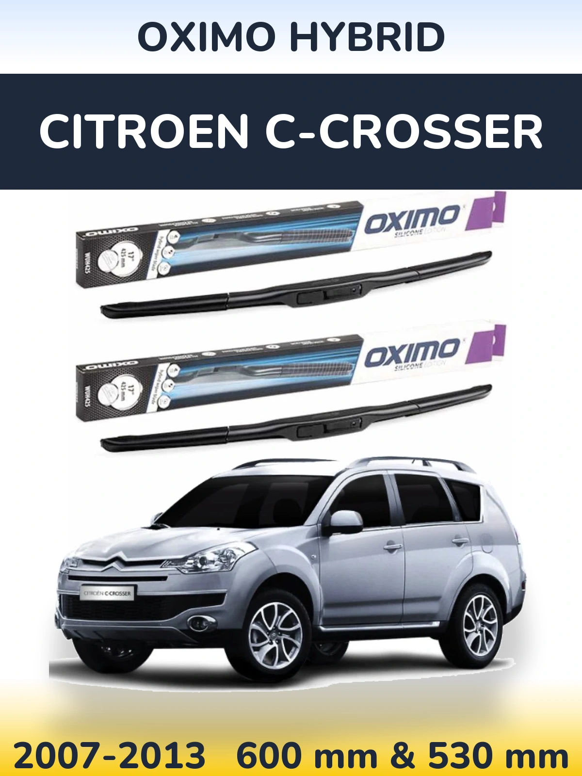 Torkarblad Oximo Hybrid för Citroen C-Crosser