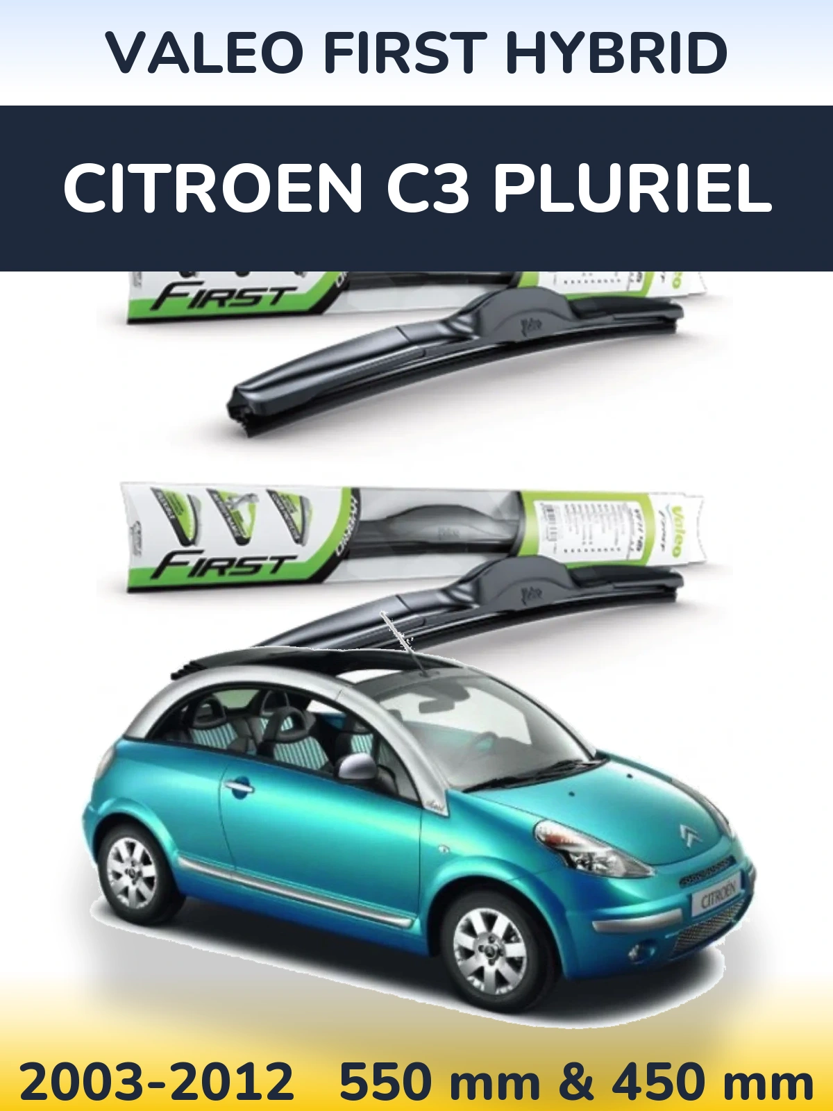 Torkarblad Valeo First Hybrid för Citroen C3 Pluriel