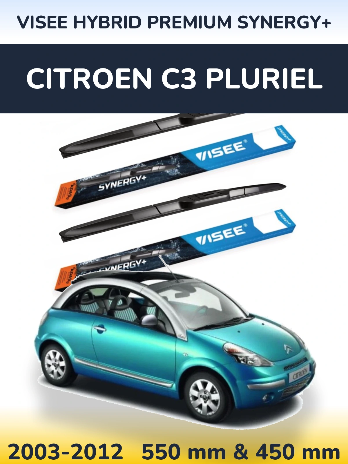 Torkarblad VISEE HYBRID PREMIUM SYNERGY+ för Citroen C3 Pluriel