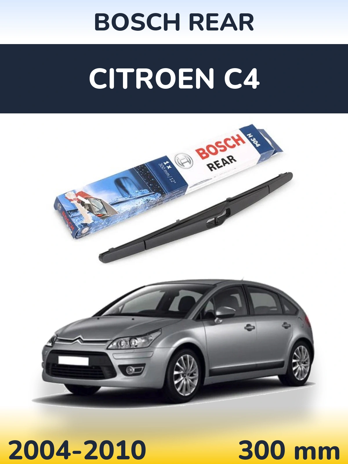Задний дворник BOSCH Rear 300 мм для Citroen C4 2004-2010