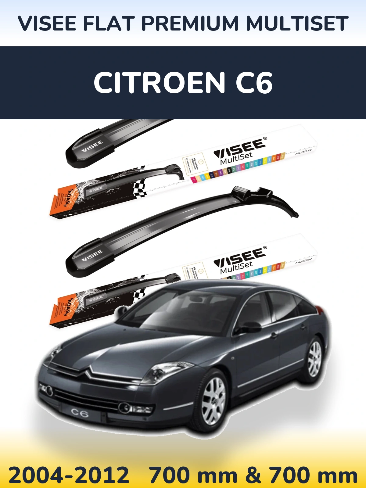 Комплект передніх щіток VISEE FLAT PREMIUM MultiSet 700 & 700 мм для Citroen C6 2004-2012