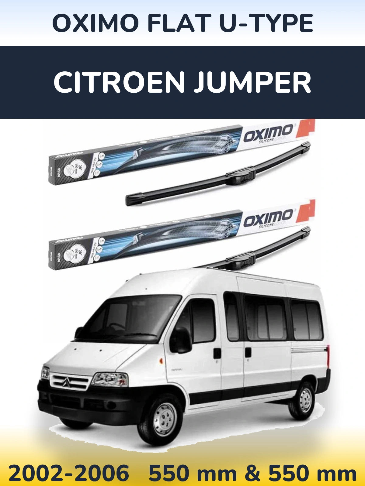 Комплект передніх щіток Oximo Flat U-type 550 & 550 мм для Citroen Jumper 2002-2006