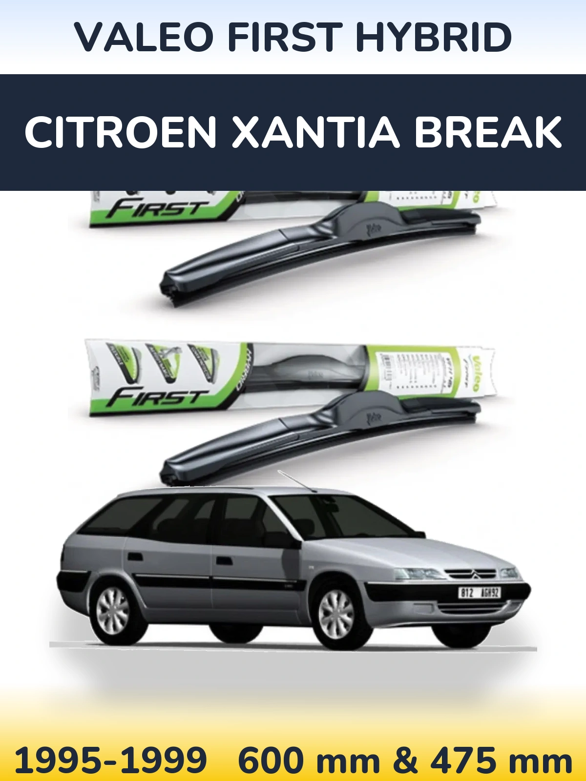 Torkarblad Valeo First Hybrid för Citroen Xantia Break