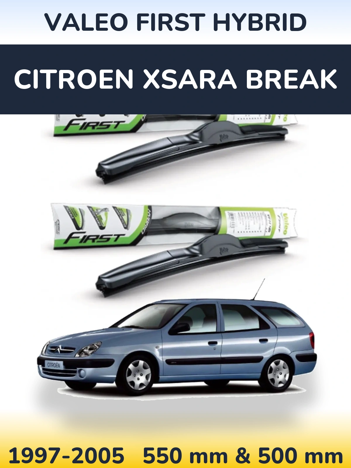 Torkarblad Valeo First Hybrid för Citroen Xsara Break