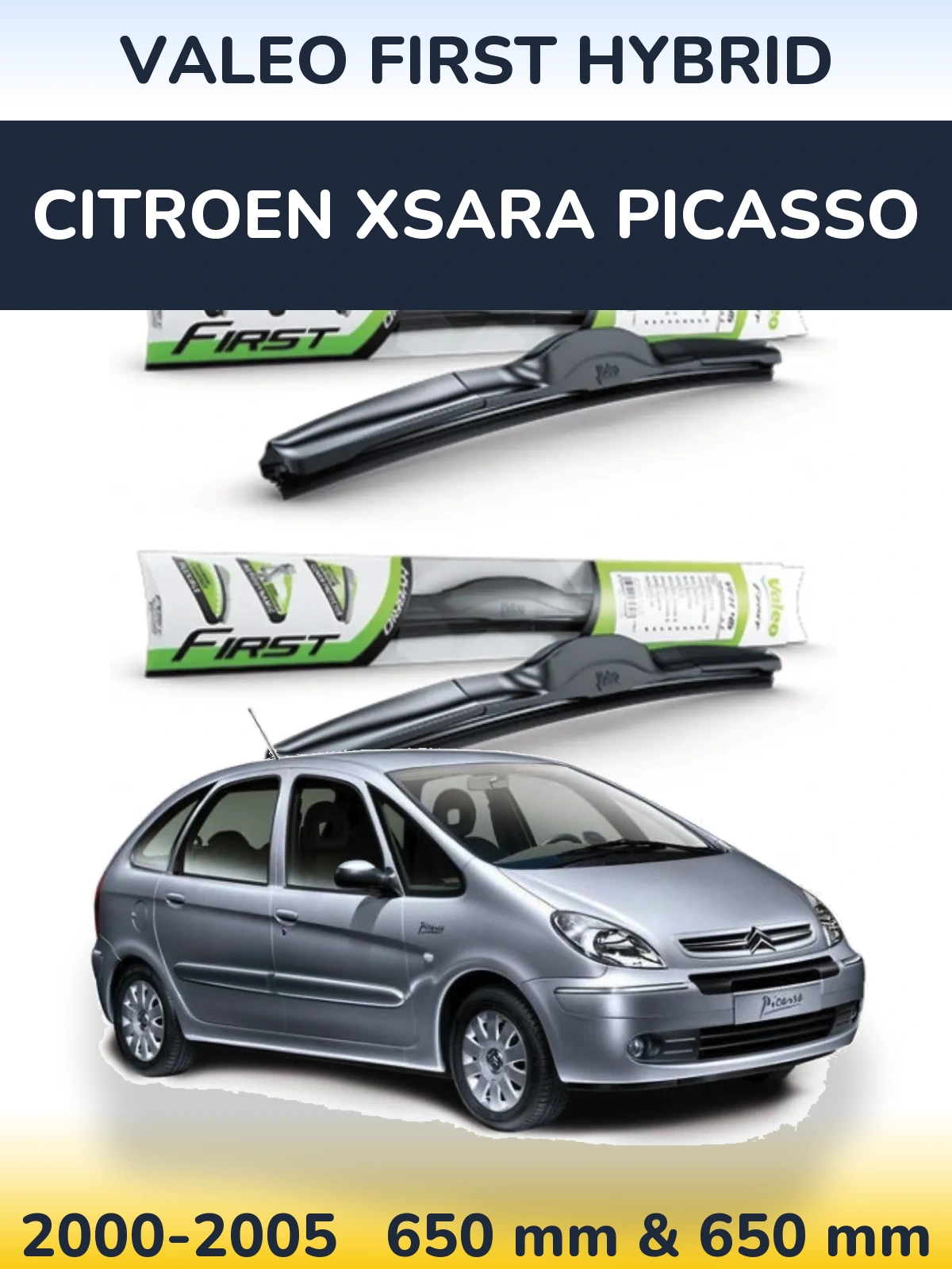 Front wiper blade set Valeo First Hybrid 650 & 650 mm for Citroen Xsara Picasso 2000-2005