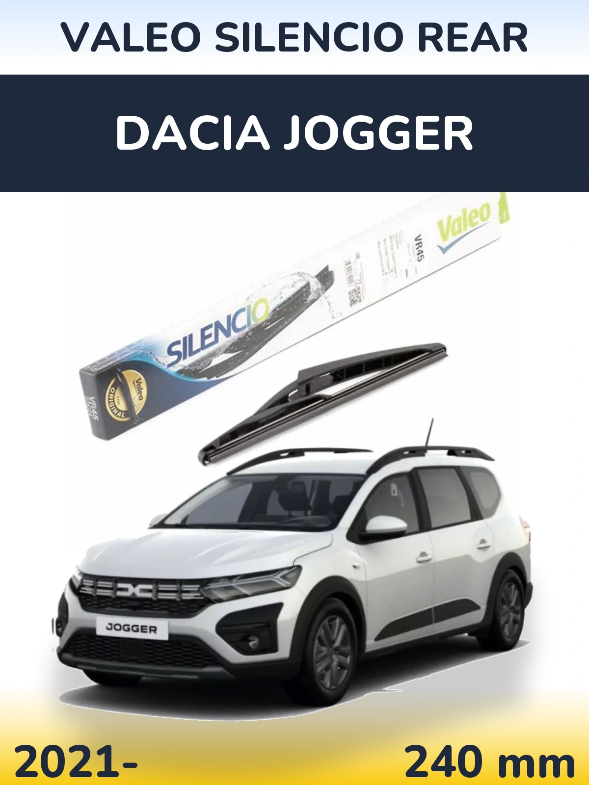 Задня щітка Valeo Silencio Rear 240 мм для Dacia Jogger 2021-2026