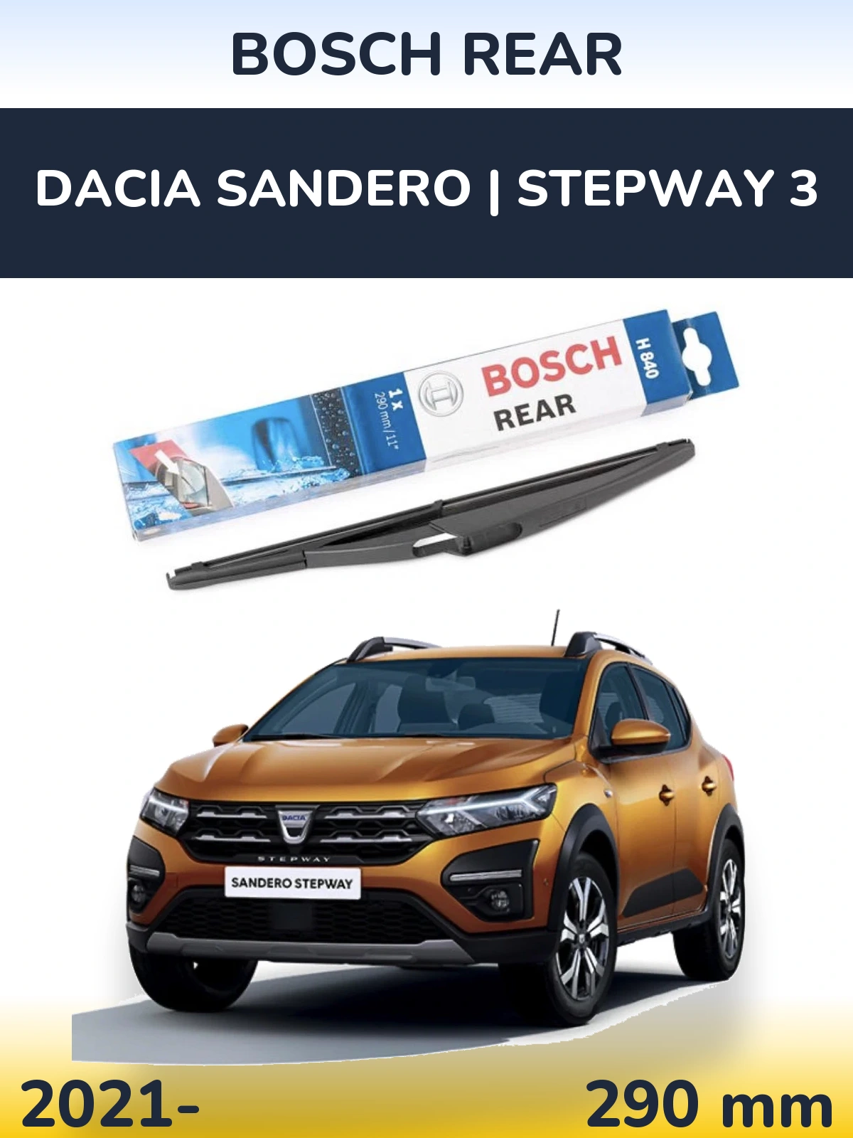 Torkarblad BOSCH Rear för Dacia Sandero | Stepway 3