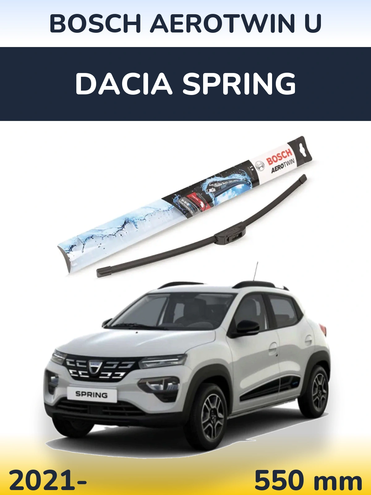 Torkarblad BOSCH AeroTwin U för Dacia Spring