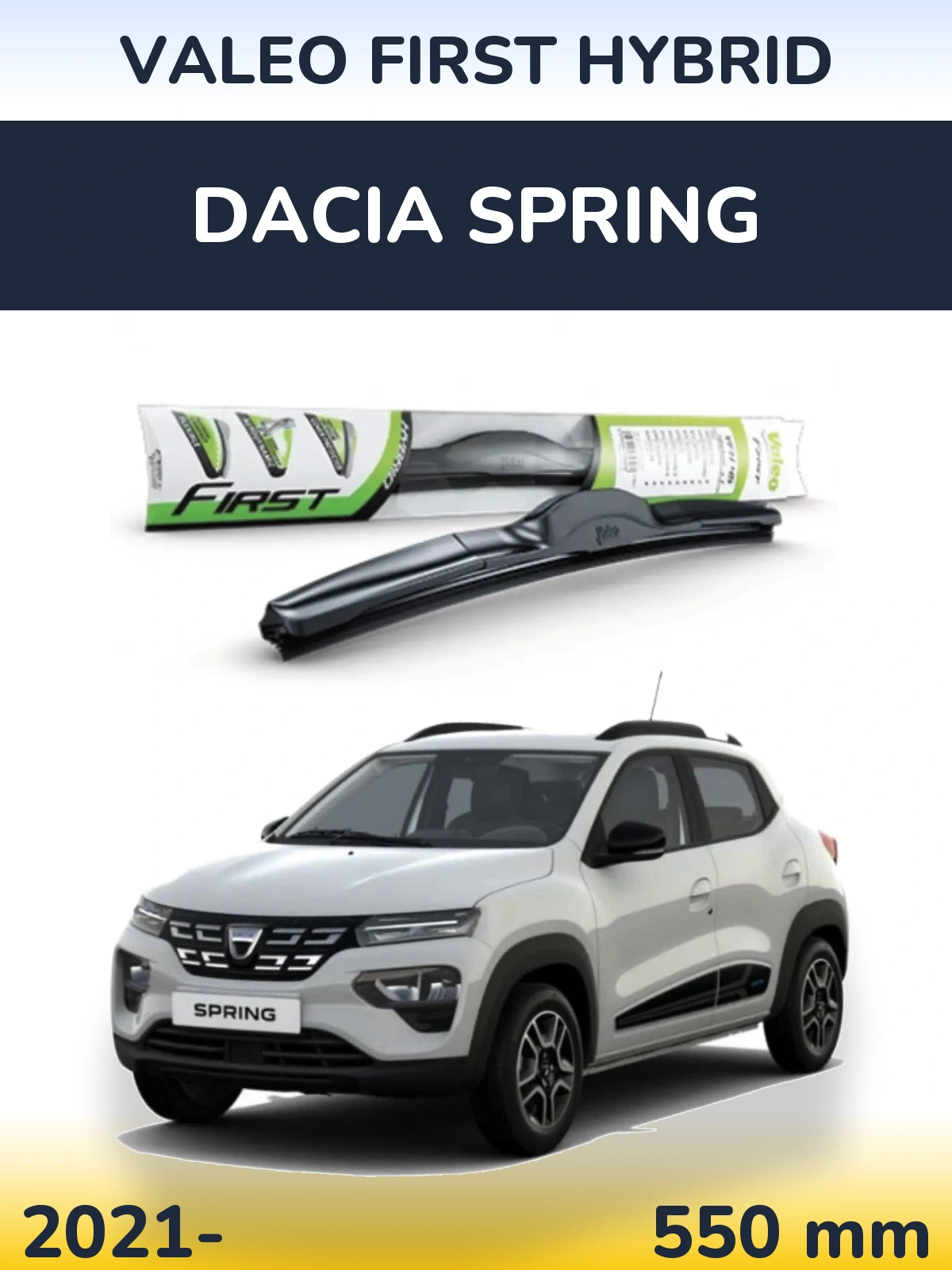 Передний дворник Valeo First Hybrid 550 мм для Dacia Spring 2021-2026