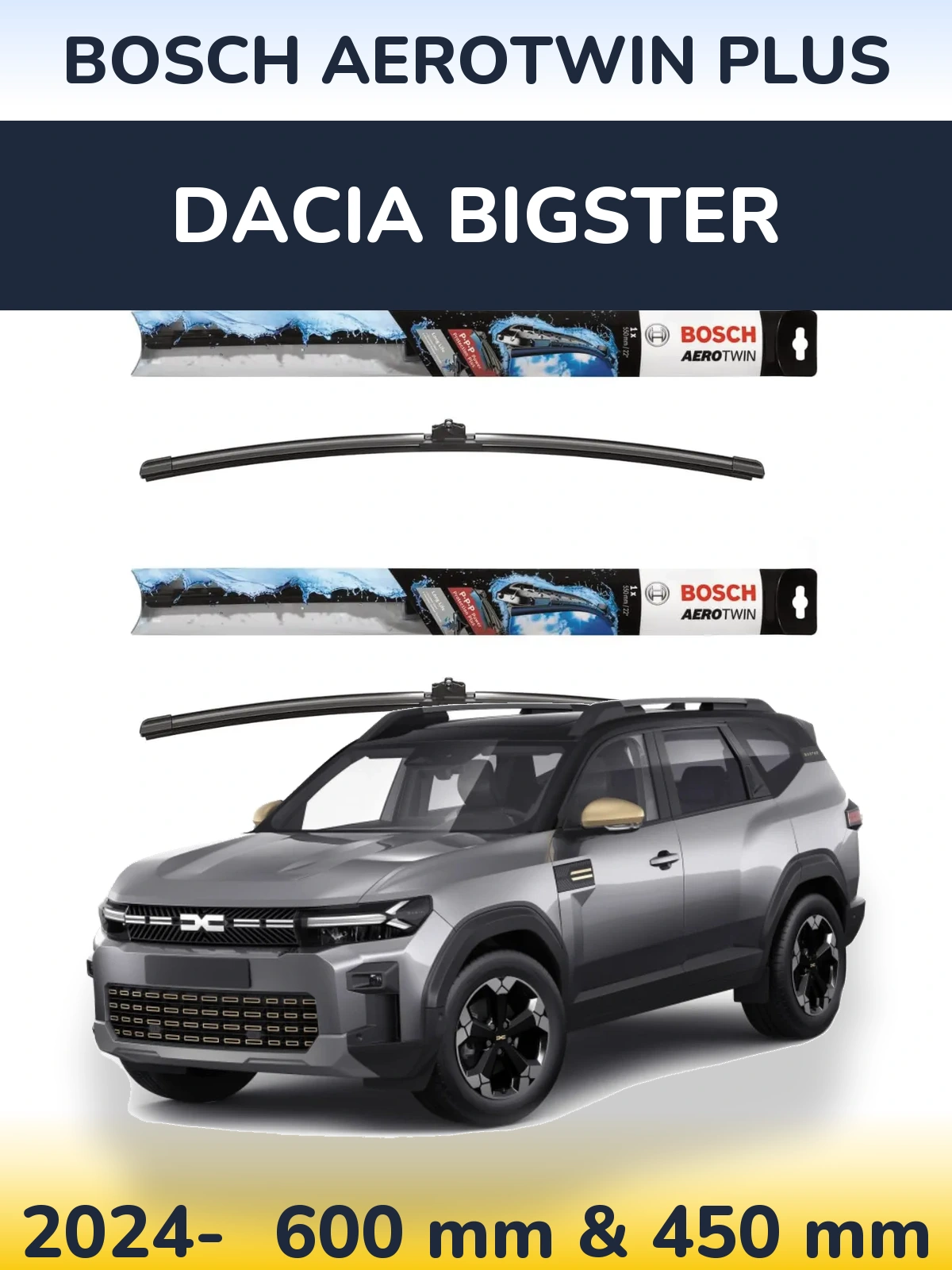 Front wiper blade set BOSCH AeroTwin Plus 600 & 450 mm for Dacia Bigster 2024-2026