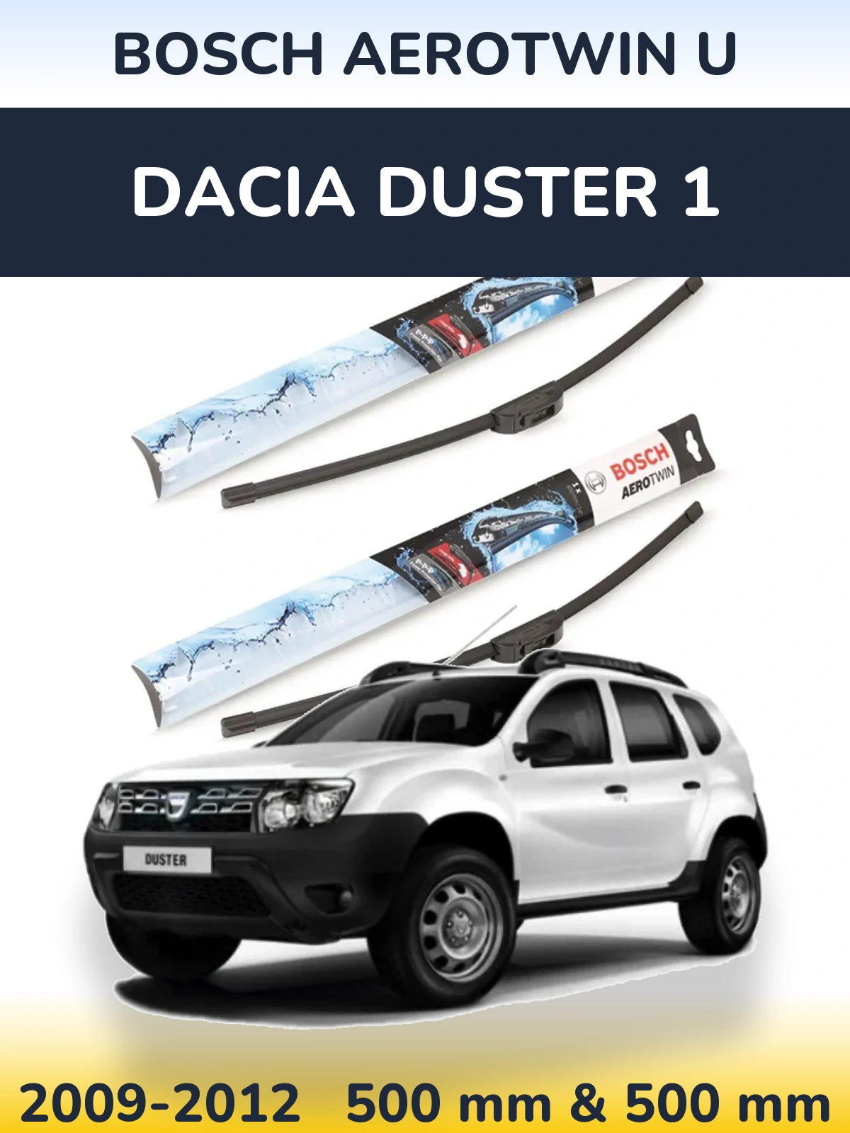 Torkarblad BOSCH AeroTwin U för Dacia Duster 1