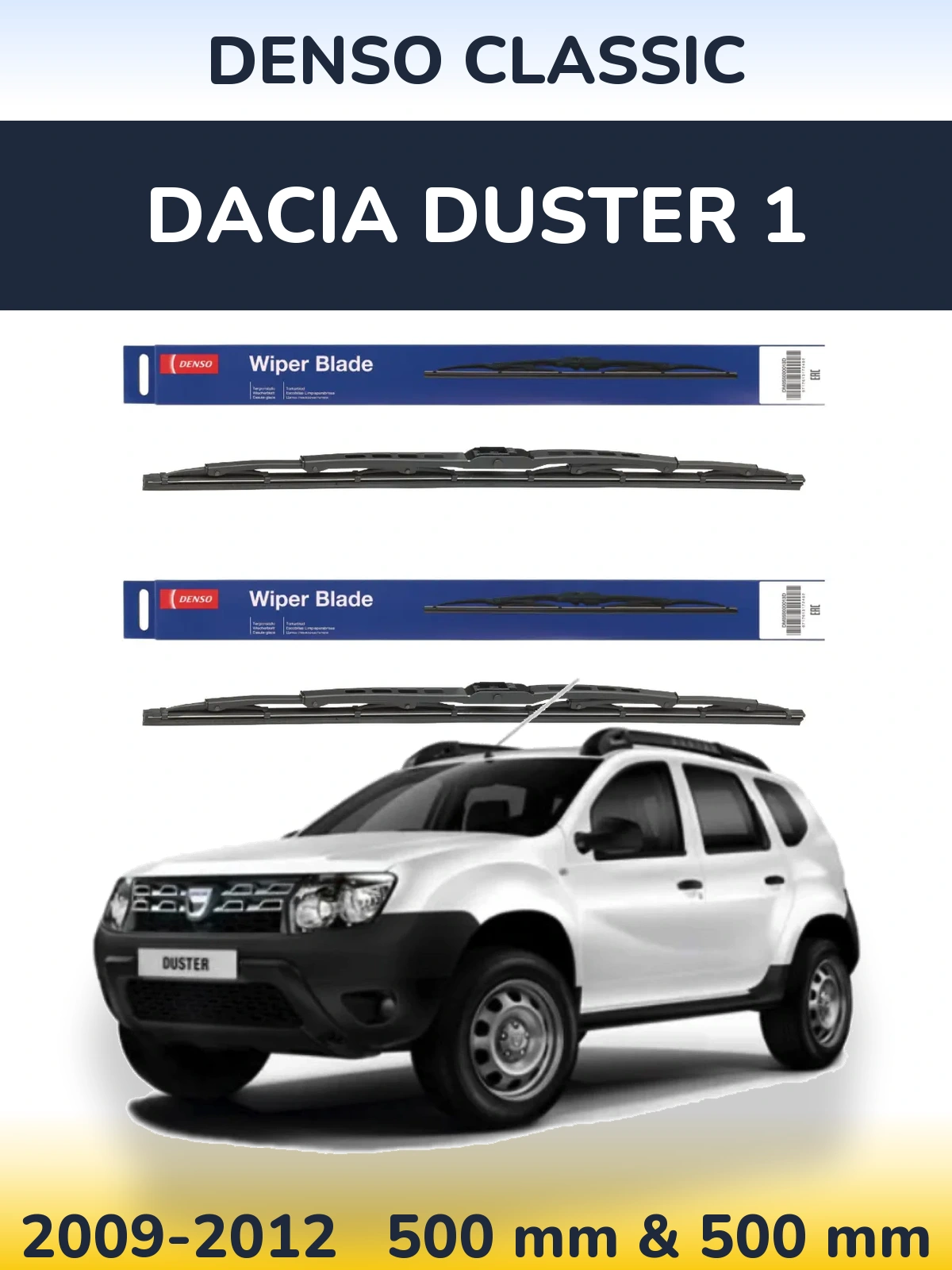 Комплект передніх щіток Denso Classic 500 & 500 мм для Dacia Duster 1 2009-2012