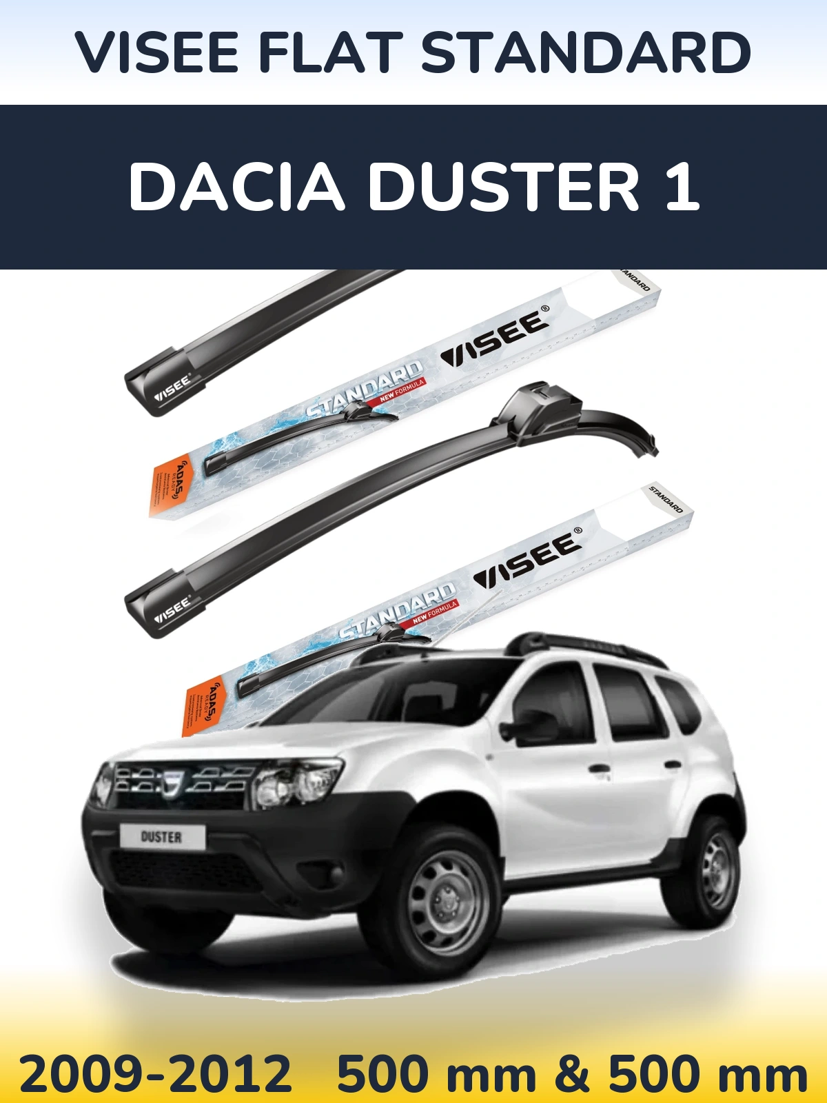 Torkarblad VISEE FLAT STANDARD för Dacia Duster 1