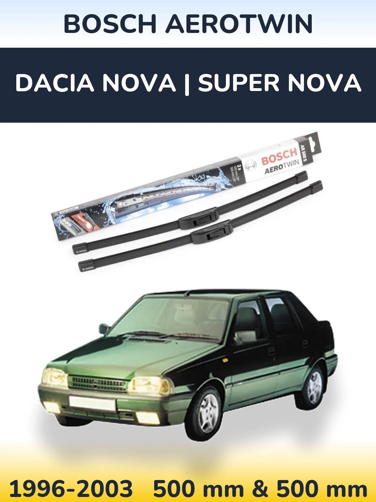 Torkarblad BOSCH AeroTwin för Dacia Nova | Super Nova