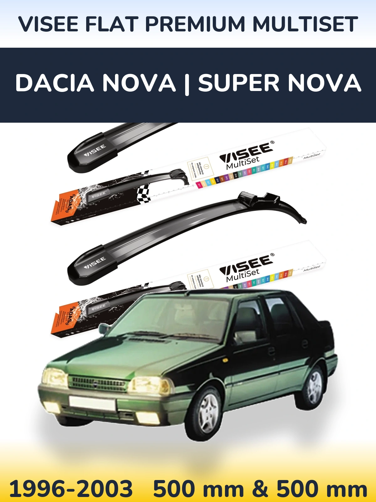 Torkarblad VISEE FLAT PREMIUM MultiSet för Dacia Nova | Super Nova