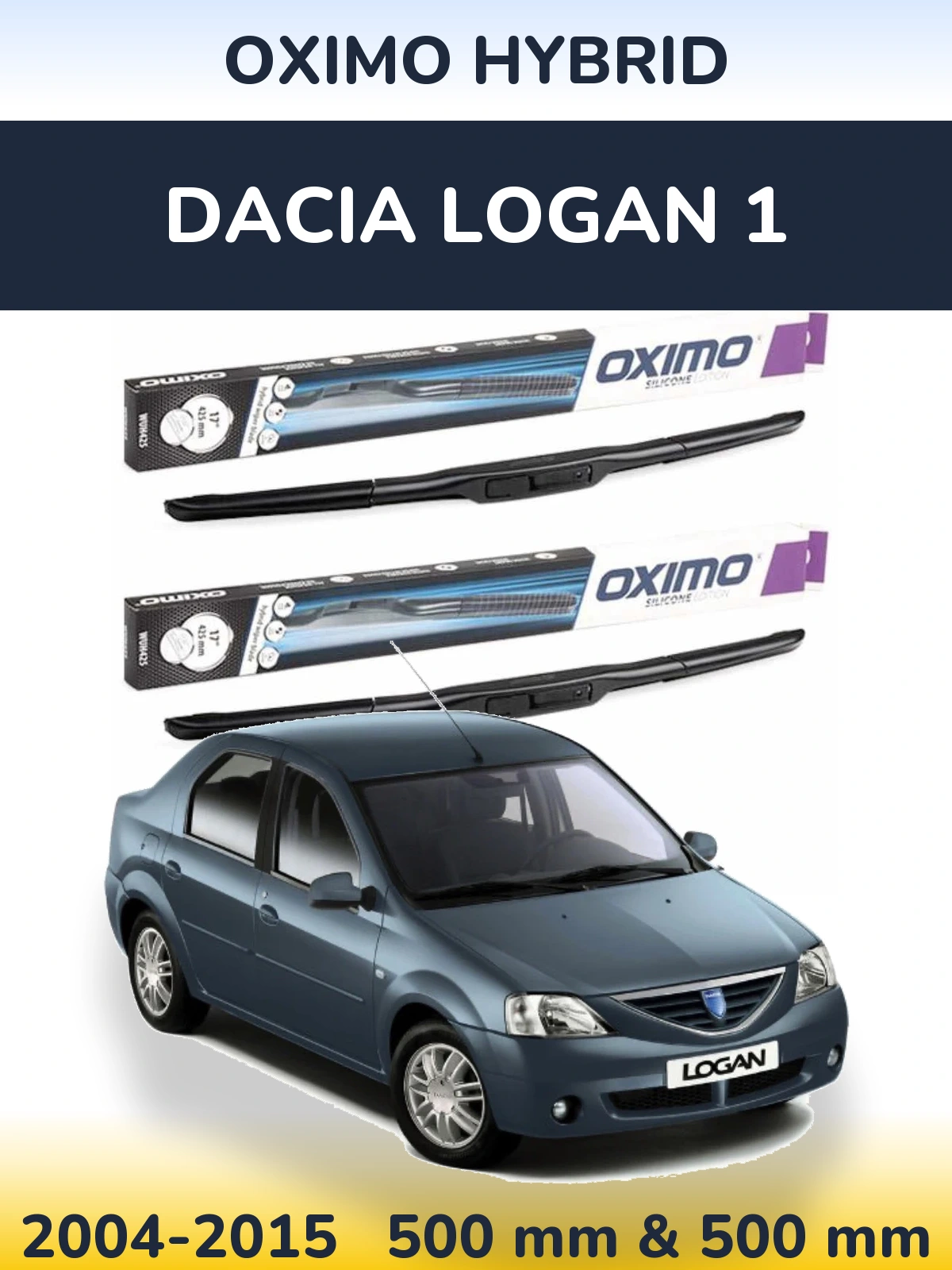 Комплект передніх щіток Oximo Hybrid 500 & 500 мм для Dacia Logan 1 2004-2015