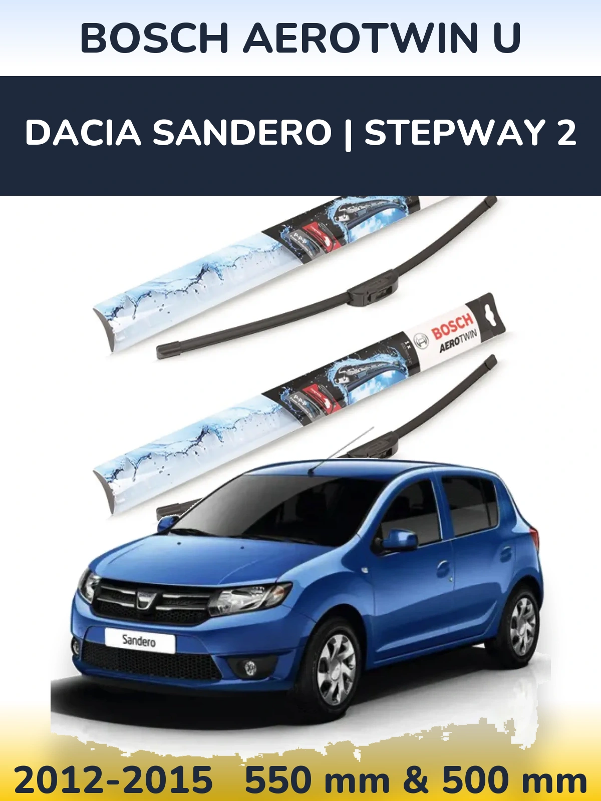 Torkarblad BOSCH AeroTwin U för Dacia Sandero | Stepway 2