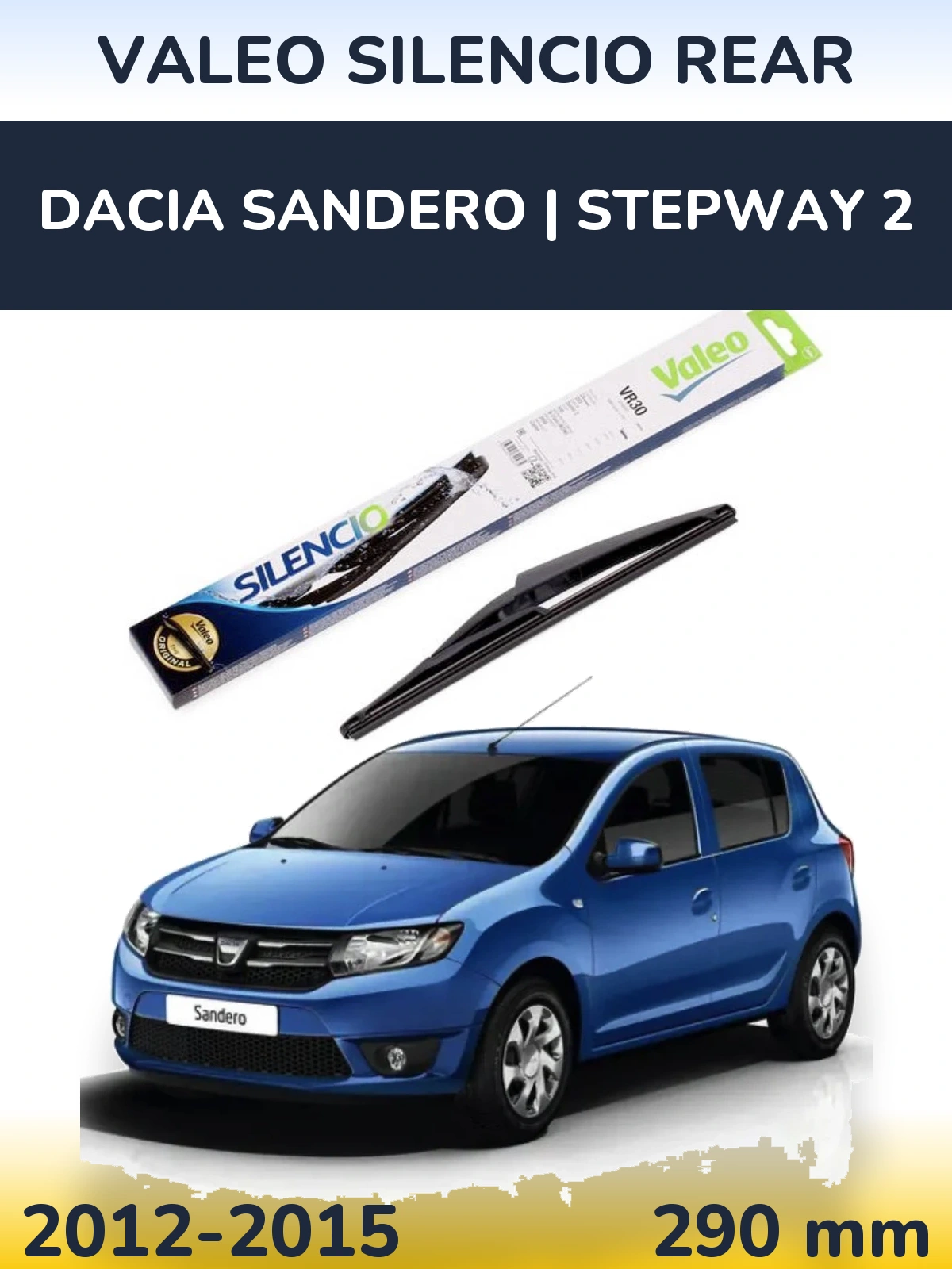 Rear wiper blade Valeo Silencio Rear 290 mm for Dacia Sandero | Stepway 2 2012-2015