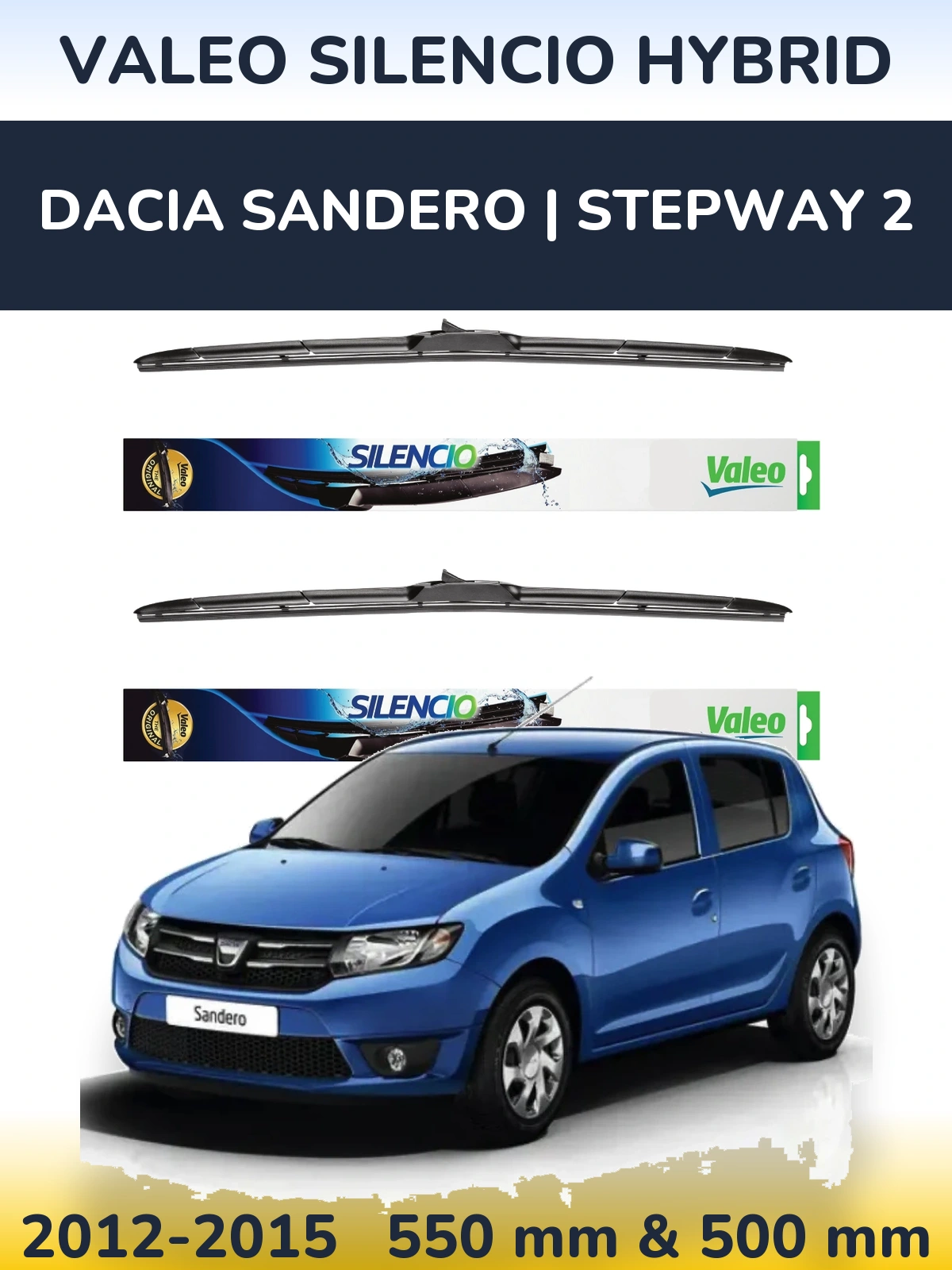 Torkarblad Valeo Silencio Hybrid för Dacia Sandero | Stepway 2