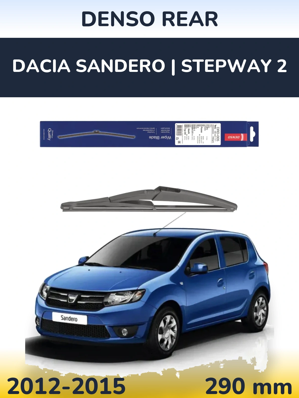 Torkarblad Denso Rear för Dacia Sandero | Stepway 2
