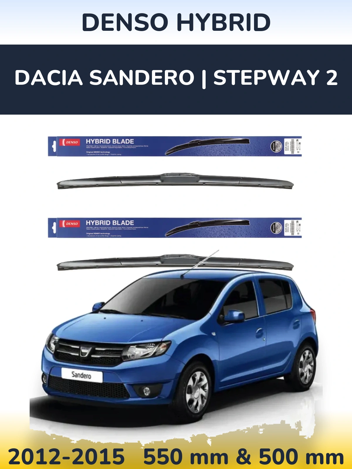 Torkarblad Denso Hybrid för Dacia Sandero | Stepway 2