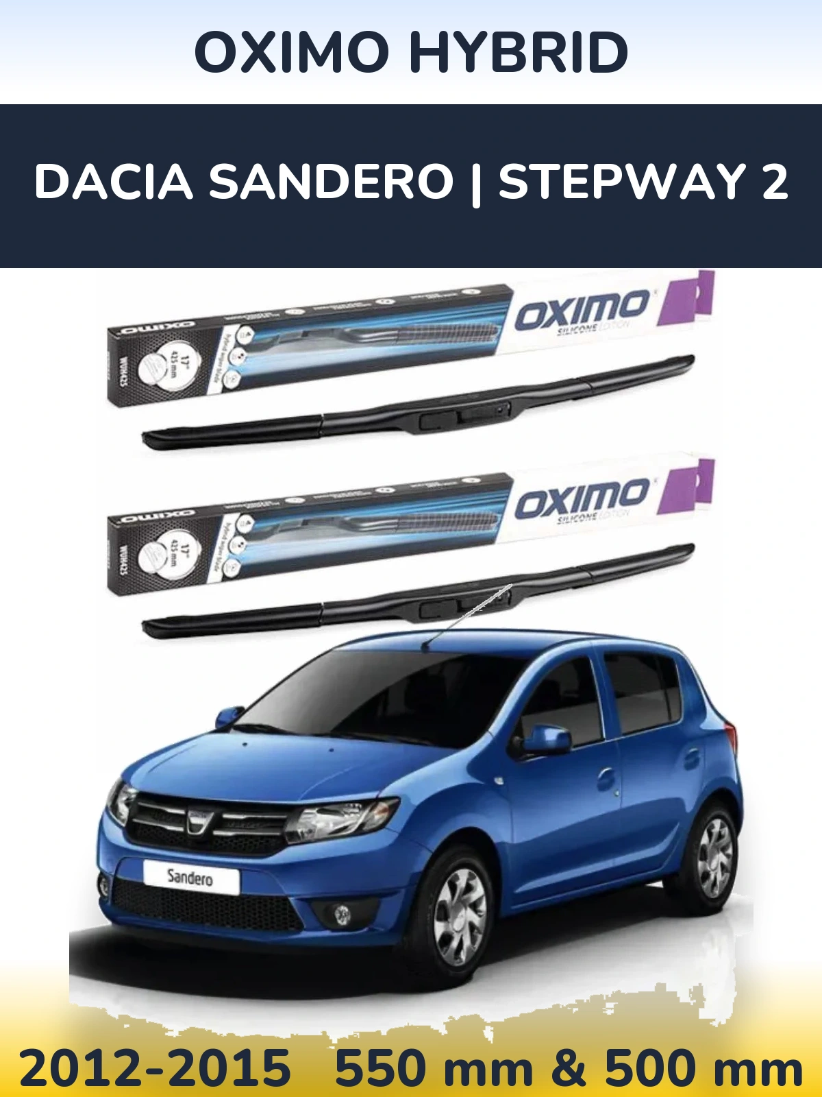 Torkarblad Oximo Hybrid för Dacia Sandero | Stepway 2