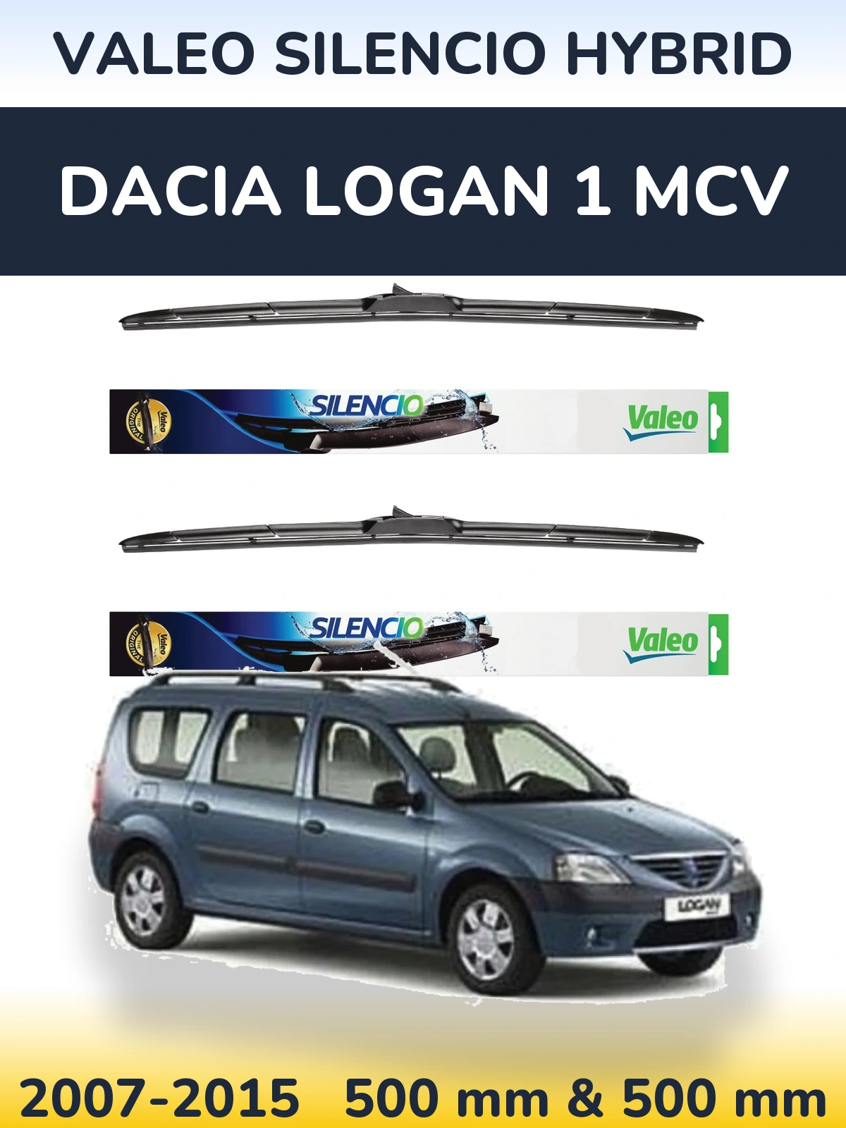 Torkarblad Valeo Silencio Hybrid för Dacia Logan 1 MCV