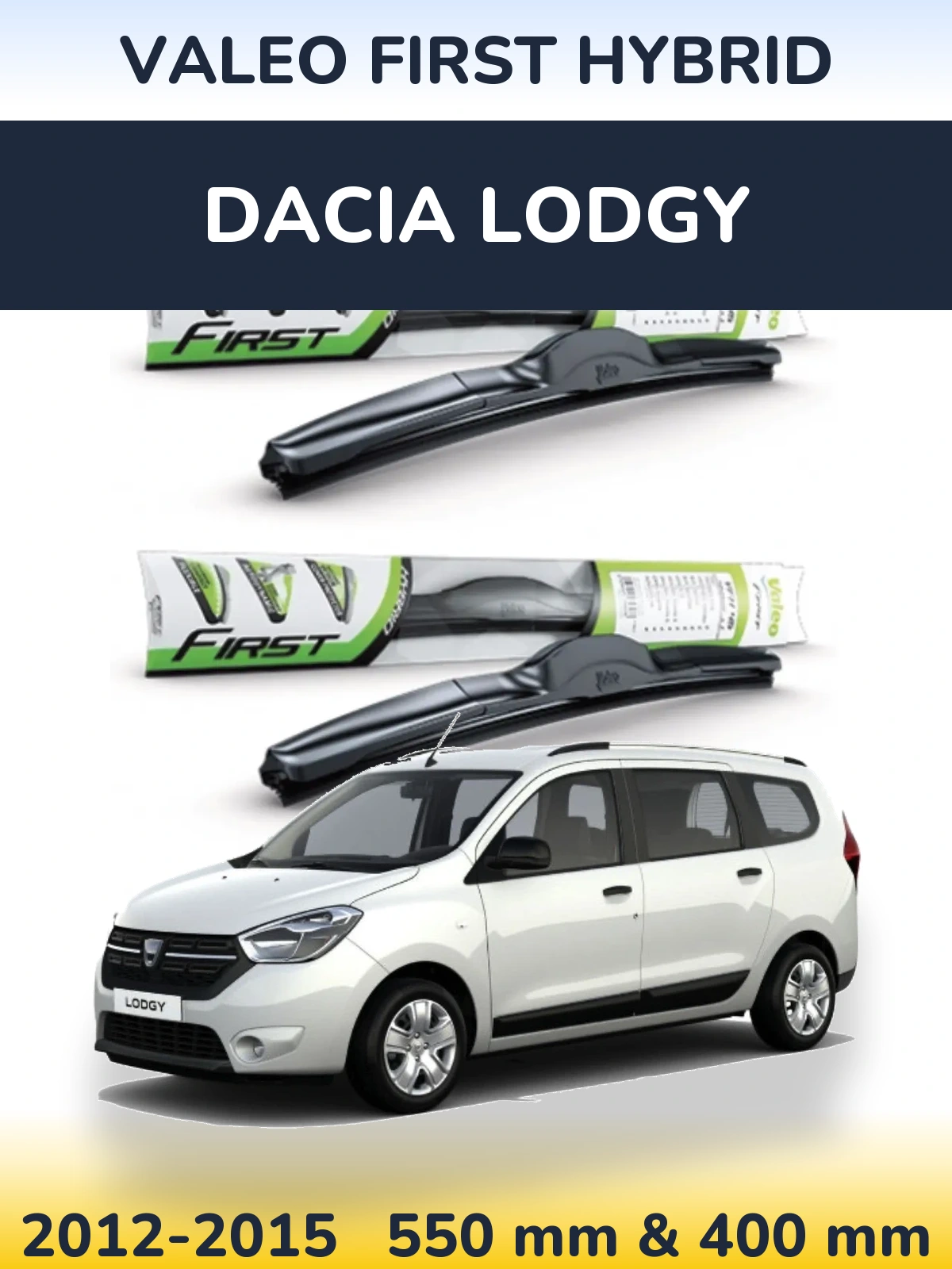 Torkarblad Valeo First Hybrid för Dacia Lodgy