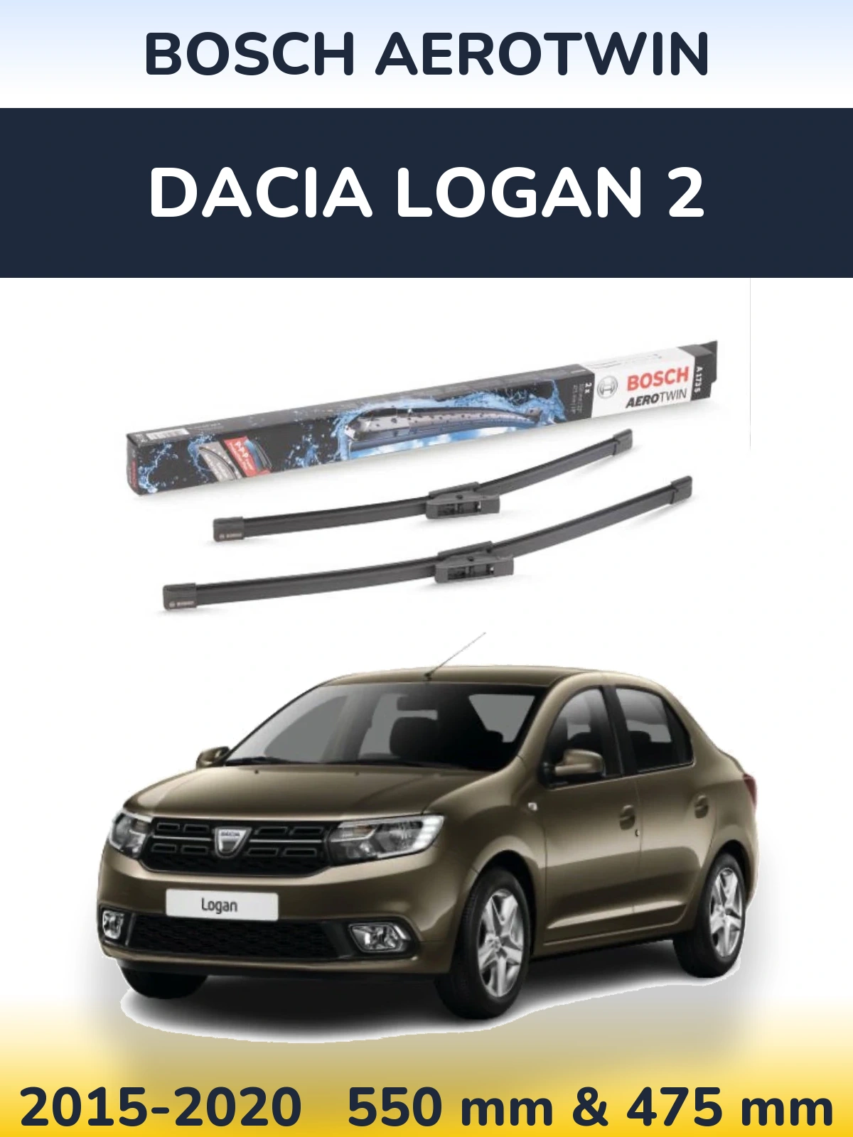 Torkarblad BOSCH AeroTwin för Dacia Logan 2