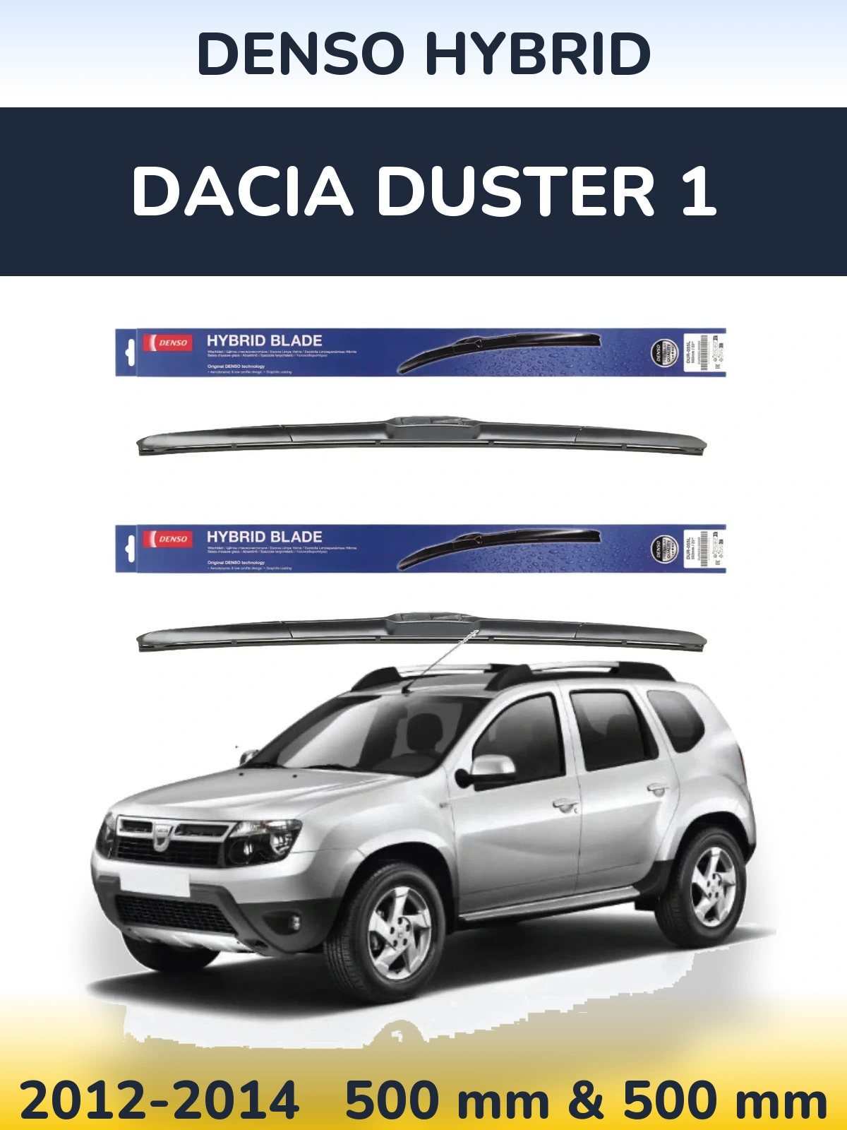 Комплект передних дворников Denso Hybrid 500 & 500 мм для Dacia Duster 1 2012-2014